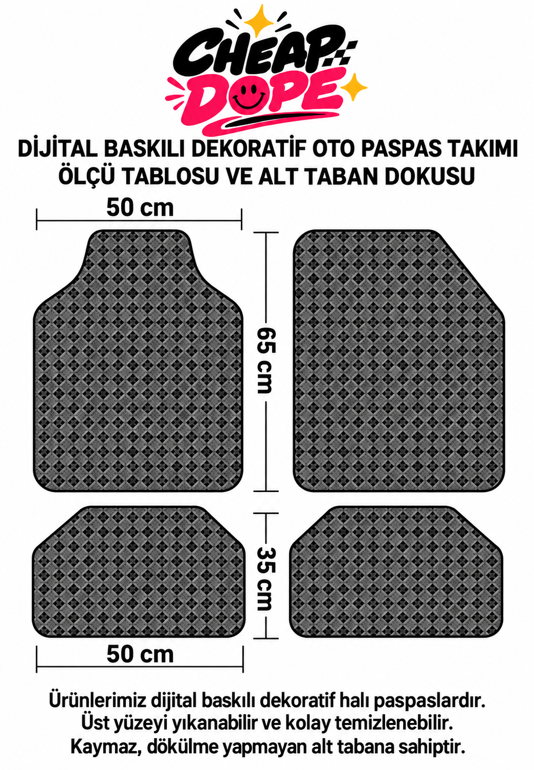 CHEAP DOPE — son kalıp, ön50×65 cm, arka50×35 cm, ölçü ve taban bilgisi